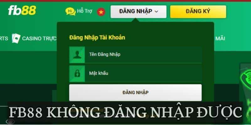 Nguyên nhân FB88 không thể đăng nhập