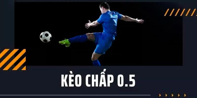 Kinh nghiệm soi kèo chấp 0.5 giúp thắng lớn