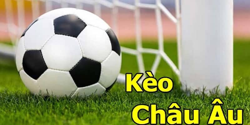Soi kèo châu âu là gì?