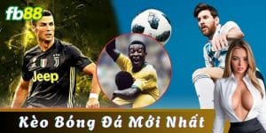 Giới thiệu về kèo bóng đá mới nhất